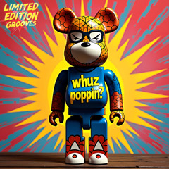 Whuz Poppin' - Midnight in the Bear Den