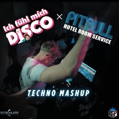 ICH FÜHL MICH DISCO x HOTEL ROOM SERVICE [TECHNO MASHUP]