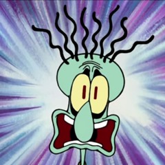 Squidward Yell 4