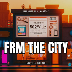 Frm The City/Westside (502VILLE) Produced By: Kenneth T