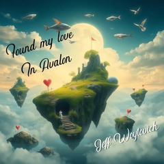 Found my love in Avalon.aac