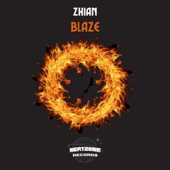 Zhian (BR) -  Blaze (Original Mix )