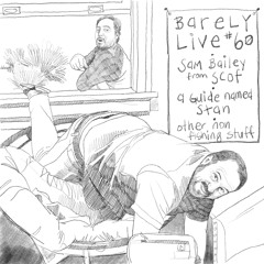 Barely Live #60 - In Through The Window