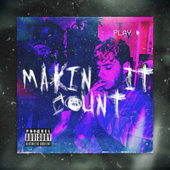 Making It Count (Feat. Hunter Lavett)