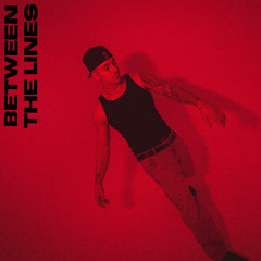 between the lines (prod. svnshy x Danny Couture)