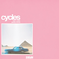 Cycles (Darby Remix) [feat. Isaiah]