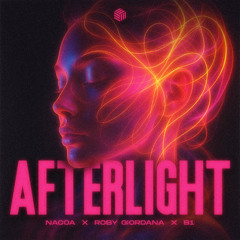 Nacoa, Roby Giordana & B1 - Afterlight