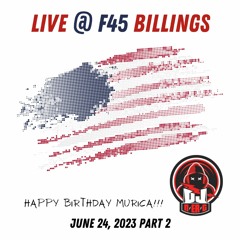 Live @ F45 Billings June 24, 2023 // Part 2 // Clean Mix