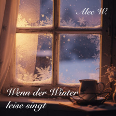 Wenn der Winter leise singt