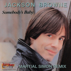 Jackson Brown - Somebody's Baby (Martial Simon Remix)