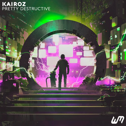 Kairoz - Pretty Destructive