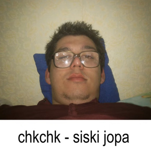 Chkchk-siski jopa