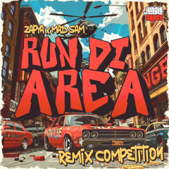 ZAPYA, MAD SAM - RUN DI AREA (NIMMS REMIX)