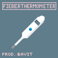 skittlejuizz- Fieberthermometer (prod. $avit)