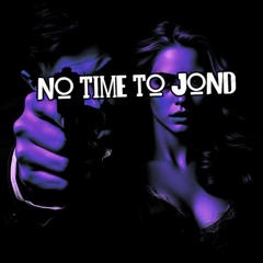 Paloma x Jond - No Time To Jond