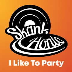I Like To Party [FREE DOWNLOAD]