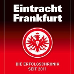 [PDF] Eintracht Frankfurt: Die Erfolgschronik seit 2011