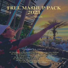 Free Mashup Pack 2023 (FREE DOWNLOAD)