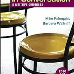Access EBOOK 📫 In Conversation with 2020 APA Update: A Writer's Guidebook by Mike Pa
