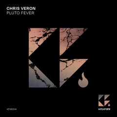 Chris Veron - Pluto Fever / KFM004