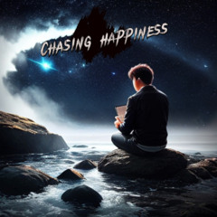 Chasing Happiness