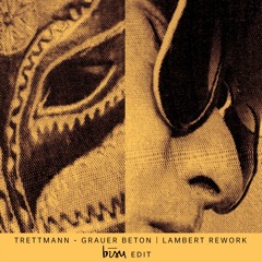 Trettmann - Grauer Beton (Lambert Rework | bīsu edit)