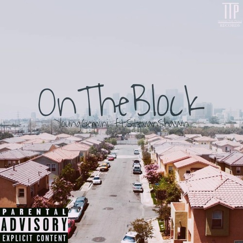 Young Gemini - On The Block (ft. StevanShawn)