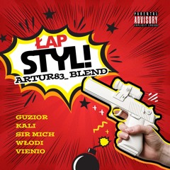 Guzior, Kali, Sir Mich, Włodi, Vienio - Łap Styl (Artur83  Blend)