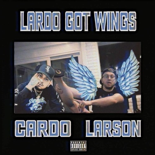 Stream Cardo Got Wings Listen to Lardo Got Wings playlist online for free on SoundCloud