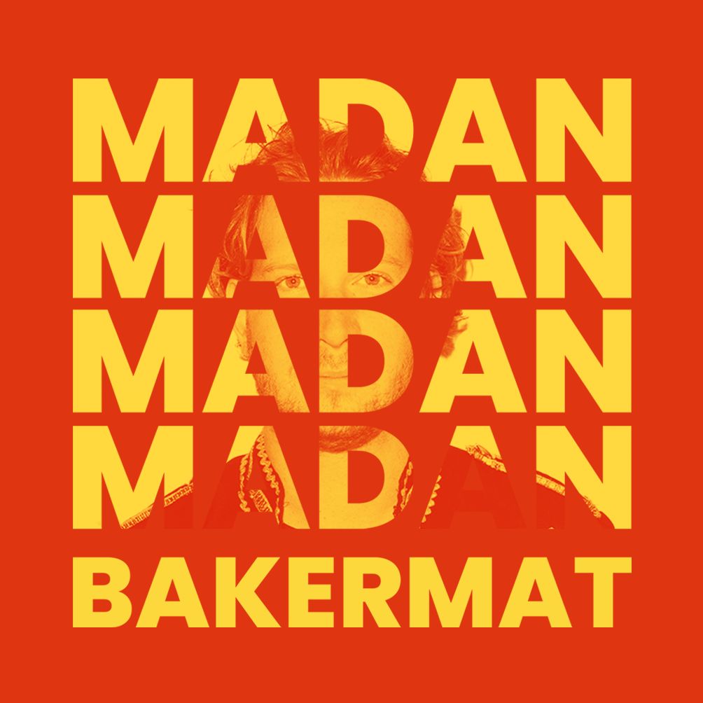 Bakermat - Madan(King)