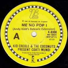 Coati Mundi - Que Pasa/Me No Pop I (Andy Kidd Balearic Extension)