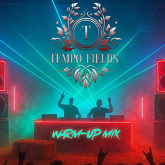 Tempo Fields 2025 Warm up Mix | Mixed by MORTA & KRIMINAL