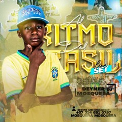 AL RITMO DEL BRASIL Deyner Mosquera Dj
