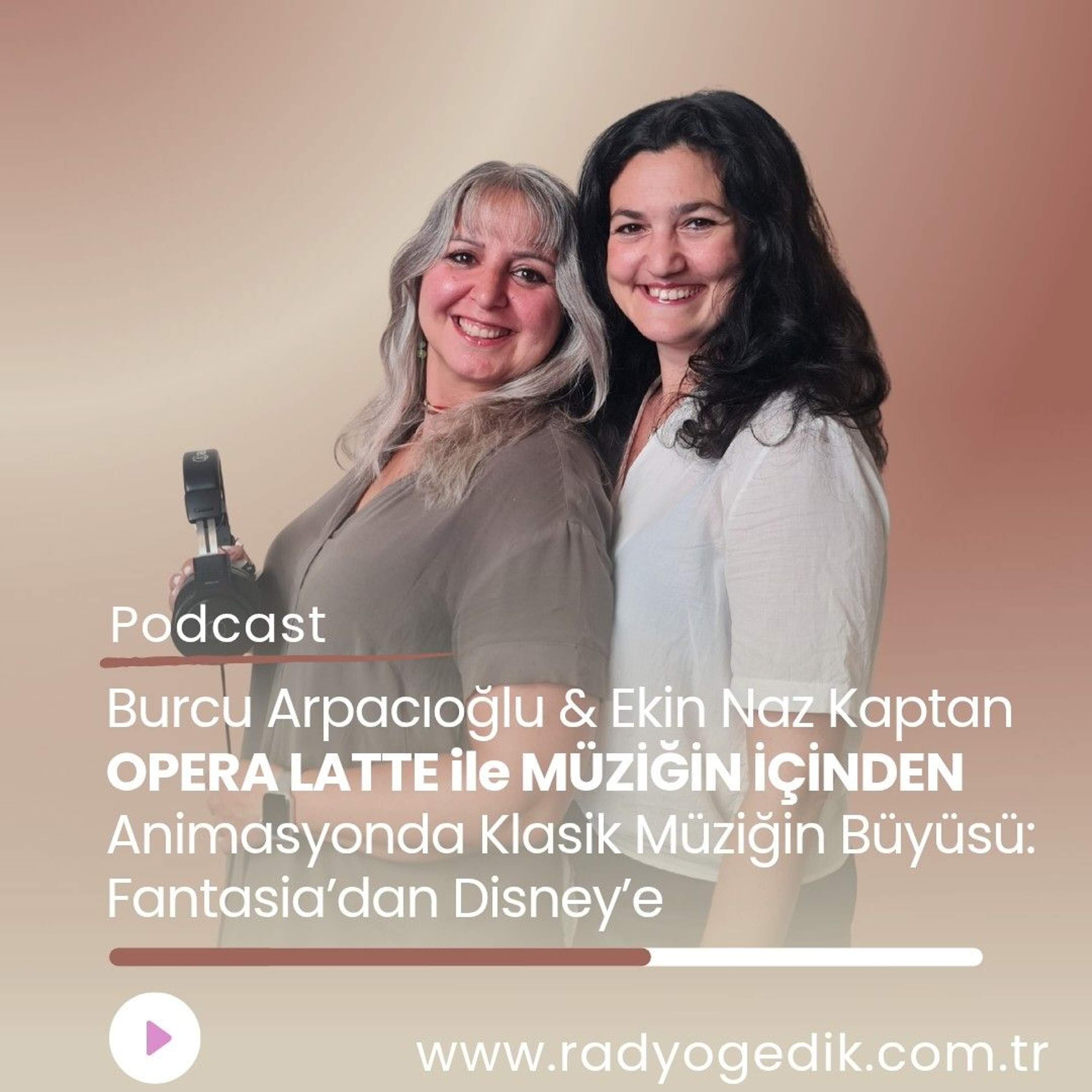OPERA LATTE İLE MÜZİĞİN İÇİNDEN - DİSNEY MÜZİKLERİ episode artwork