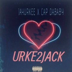 Jay Urkee X Cap Dababy- URKE2JACK