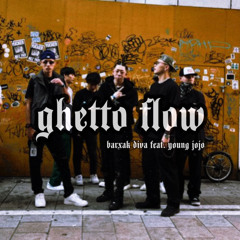 Ghetto Flow feat.Young Jojo