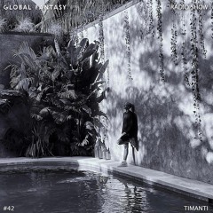 The Global Fantasy Radio Show #42 by TIMANTI