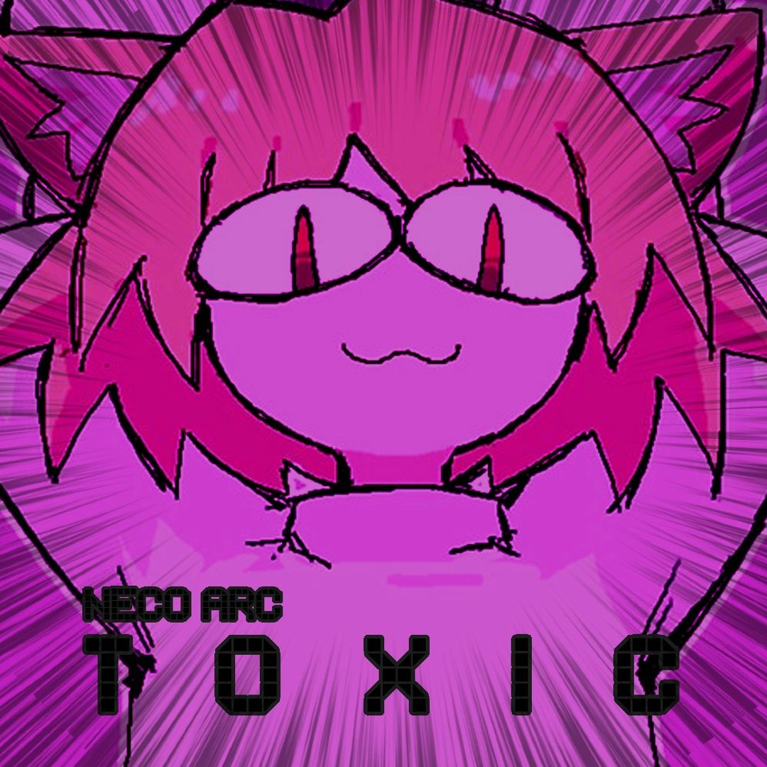 Stream Neco Arc - Toxic [AI Cover] by h0ly | Listen online for