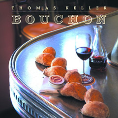 [Get] EPUB 📜 Bouchon (The Thomas Keller Library) by  Thomas Keller [PDF EBOOK EPUB K