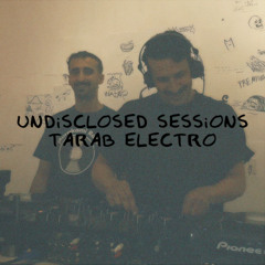 Undisclosed Sessions 09 | Tarab Electro