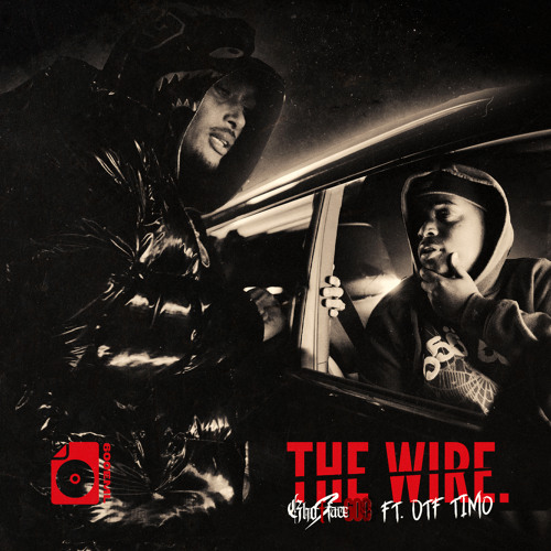 The Wire (feat. OTF Timo)