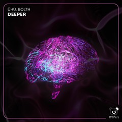 Bolth, ÜHÜ - Deeper @ Panda Lab Records