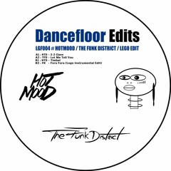 A2. The Funk District - Let Me Tell You ///OUT NOW 12"/// [LEGO EDIT]