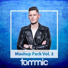 Tommic Mashup & Remix Pack Vol. 3