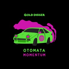 OTOMATA - Momentum [Gold Digger]