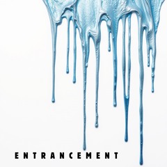 entrancement