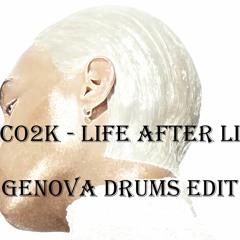 Ecco2k - Life After Life (Genova Drums Edit)