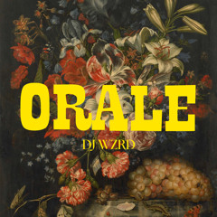 DJ WZRD - Orale