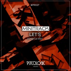 Minitrack - Let's (Original Mix) #PR027