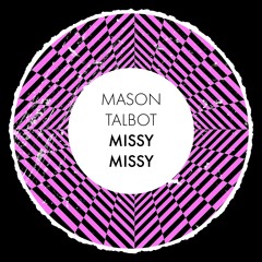 Missy Missy (Free DL)